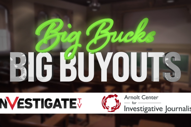 文本:大钱大收购。InvestigateTV Arnolt调查性新闻中心